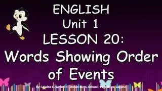 Unit 1 Lesson 20 Words Showing Order of Events