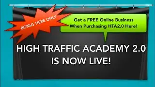 High Traffic Academy Bonus | High Traffic Academy 2 Bonus