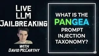 LLM Jailbreaking with David McCarthy - Pangaea Prompt Injection Techniques