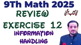 9Th Class Math New Book 2025 Review Exercise 12|| Class 9 Maths New Book 2025 Unit 12