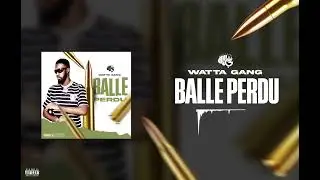 WATTA FLOW (BALLE PERDU)MP3
