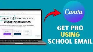 How to GET Canva Pro Using School Email (Official & Legal Method) &ndash; Students 2026