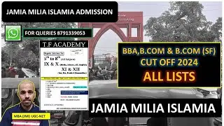 JMI BBA/BCOM & BCOM (SF) official cut off 2024 I Jamia bba cut off 2024 I Jamia bcom cut off 2024