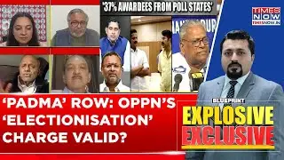 Heated Debate As &lsquo;Electionisation of Padma&rsquo; Takes Centre Stage | Oppn Allegation Hold Any Water?