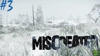 MISCREATED | WINTER ► Walkthrough Episode 3