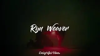 OctaHate - Ryn Weaver (lyrics)