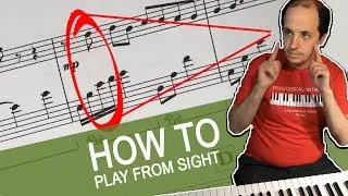 Tips on How to Sight Read Effectively Every Time