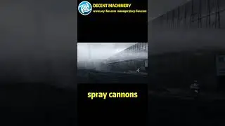 Decent Machinery&rsquo;s Spray Cannons: Superior Air Quality and Dust Management
