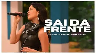 Sai da Frente - Juliette no Casa Feliz, em Portugal.
