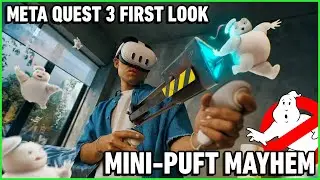 Meta Quest 3 reveal highlights Ghostbusters: Rise of the Ghost Lord, first look at Mini-Puft Mayhem