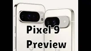 Pixel 9 Pro XL Day 1 Preview