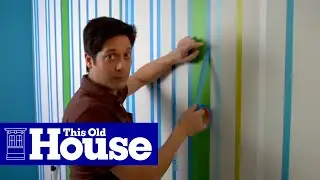 How to Paint a Striped Wall | This Old House