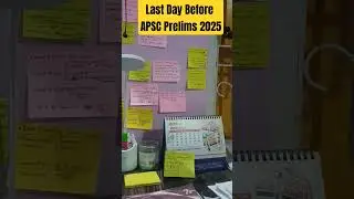 Last Day Before APSC Prelims 2025 #apscprelims #apsc #shorts #apscmotivation