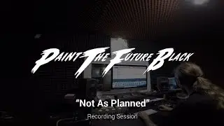 PTFB - Not As Planned (extreme vocal recording session)