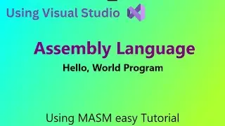 How to Write Hello World Program in Assembly Language