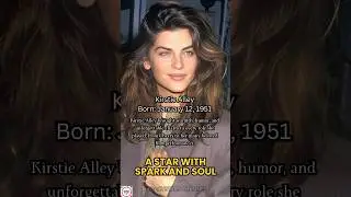 Kirstie Alley: A Star Who Lit Up the Screen with Heart and Humor