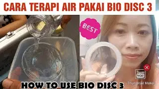 CARA TERAPI AIR PAKAI BIO DISC 3 (Geometri) || How to use Bio Disc 3
