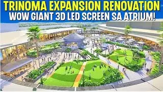 Trinoma Expansion and Renovation Update 