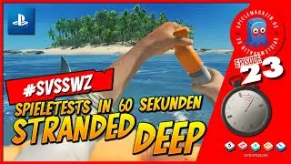 Stranded Deep Spieletest in 60 Sekunden | Stranded Deep Review Deutsch (svsswz)