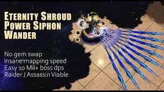 [3.10] Ice Shot but with Wands! Power Siphon Eternity Shroud Build Showcase (Guide in PoB)