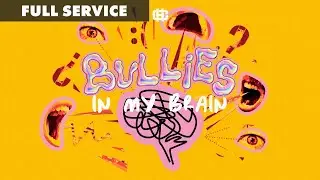 Spiritual Bullies | Bullies In My Brain pt. 2 | Brian Littleton | FULL SERVICE