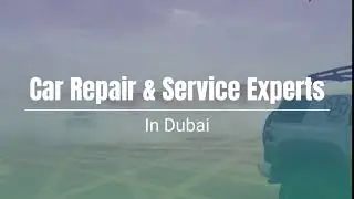 Car Repair Experts in Dubai | Best Auto Garage Dubai| AL NAHDHA AUTO GARAGE