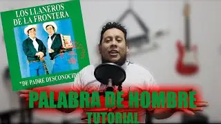 PALABRA DE HOMBRE tutorial | El M&uacute;sico De O&iacute;do