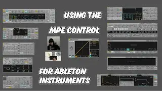 Using the MPE Control MIDI Effect for Ableton Instruments | Ableton Live 11 Tutorial