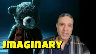 Imaginary (2024) - You&rsquo;ll never look at your childhood teddy bear the same way again