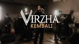 VIRZHA - KEMBALI ( LIVE PERFORMANCE )