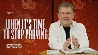 S7 E56: When It Is Time To Stop Praying (Part 1)