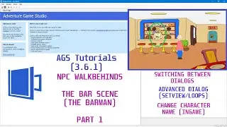 AGS Tutorials (3.6.1): NPC Walkbehinds (The Bar Scene) Part 1