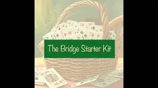 The Bridge Starter Kit Lesson 3