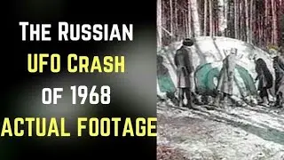 THE RUSSIAN UFO CRASH OF 1968 Actual footage 👽👽