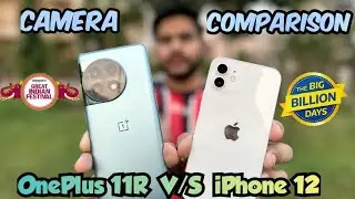 OnePlus 11R Vs Apple iPhone 12 Camera Test | Which one to buy on sale? | Surprising Results?? 😱😱