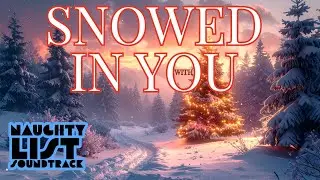 Snowed In With You — J Malarky