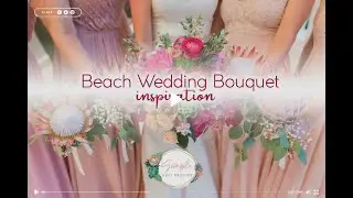 Beach Wedding Bouquets - Ultimate Tropical Wedding Bouquet Inspiration