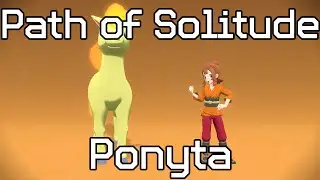 Pok&eacute;mon Legends Arceus || Path of Solitude #023 Ponyta