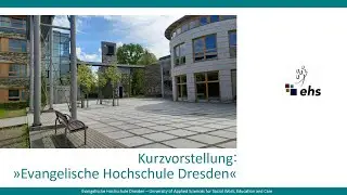 Kurzvorstellung: &raquo;Evangelische Hochschule Dresden&laquo;