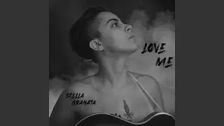 Love Me