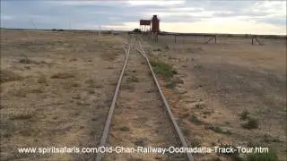 OLD GHAN RAILWAY TOUR ON OODNADATTA TRACK