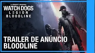 Watch Dogs: Legion: Bloodline - Trailer de An&uacute;ncio da DLC | #UbiForward | Ubisoft