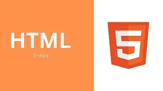 HTML (5-dars)