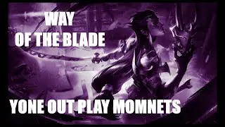 YONE OUTPLAYS - FATE SEALED