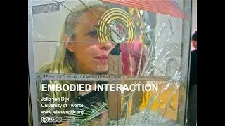 Embodied Interaction Lecture 2 Tangible Interaction Part 1