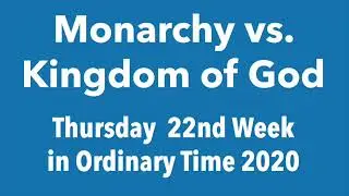 Monarchy vs. Kingdom of God