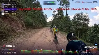 Gap HOME TRAINER ROUVY - Lake Ruhondo | Rwanda 23 D&eacute;c. 2025 #velogaprelive #gap #hometrainer