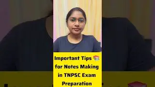 Important Tip for Notes Making in TNPSC Preparation 📚 #tnpsc #group2 #group4