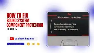 HOW TO FIX SOUND SYSTEM COMPONENT PROTECTION On AUDI Q7 | EUROCARTOOL.COM