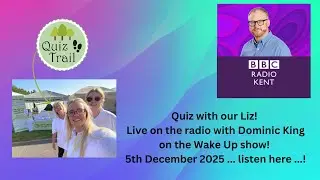 The Friday Quiz from 5th December 2025 on BBC Radio Kent